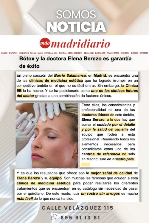 Clinica Medicina Estetica EB enMadrid Diario hablando de Botox